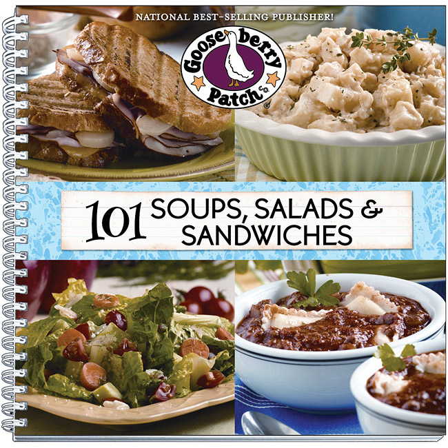 gooseberry patch 101 soups, salads, & sandwiches cookbook